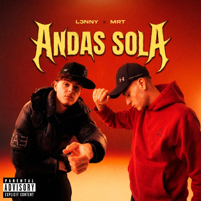 Portada de ANDAS SOLA, de MRT & L3NNY